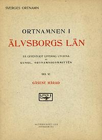 Ortnamnen i Älvsborgs län 06: Gäsene härad