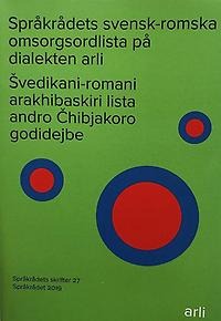 Språkrådets svensk–romska omsorgsordlista (arli)