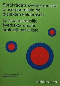Språkrådets svensk-romska omsorgsordlista på dialekten kelderasch