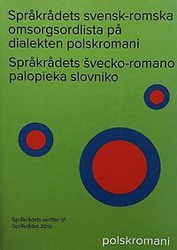 Språkrådets svensk–romska omsorgsordlista (polskromani)