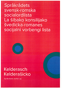 Språkrådets svensk–romska socialordlista (kelderasch)