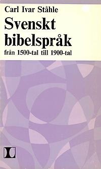 Svenskt bibelspråk från 1500-tal till 1900-tal