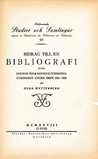 Bidrag till en bibliografi över svensk folkminneslitteratur utkommen under åren 1921-1924