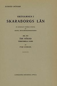 Ortnamnen i Skaraborgs län 16. Territoriella namn i Åse härad