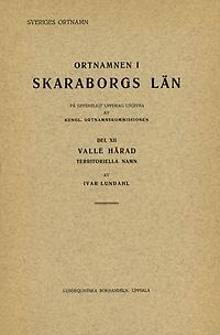 Ortnamnen i Skaraborgs län 12. Territoriella namn i Valle härad
