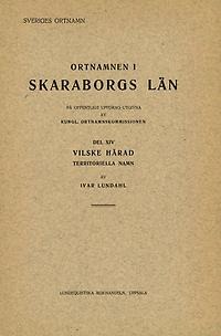 Ortnamnen i Skaraborgs län 14. Territoriella namn i Vilske härad