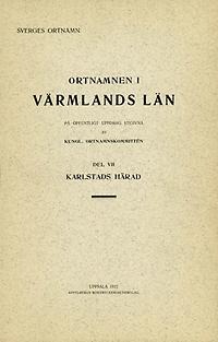 Ortnamnen i Värmlands län 07: Karlstads härad