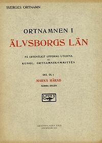 Ortnamnen i Älvsborgs län 09: Marks härad