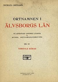 Ortnamnen i Älvsborgs län 15: Nordals härad