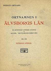 Ortnamnen i Älvsborgs län 16: Sundals härad