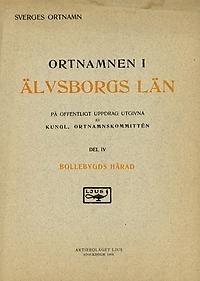 Ortnamnen i Älvsborgs län 04: Bollebygds härad