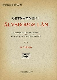 Ortnamnen i Älvsborgs län 02: Ale härad