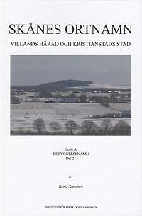 Skånes ortnamn 21: Villands härad och Kristianstads stad