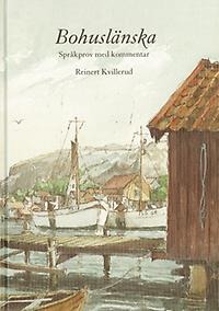 Bohuslänska - språkprov med kommentar
