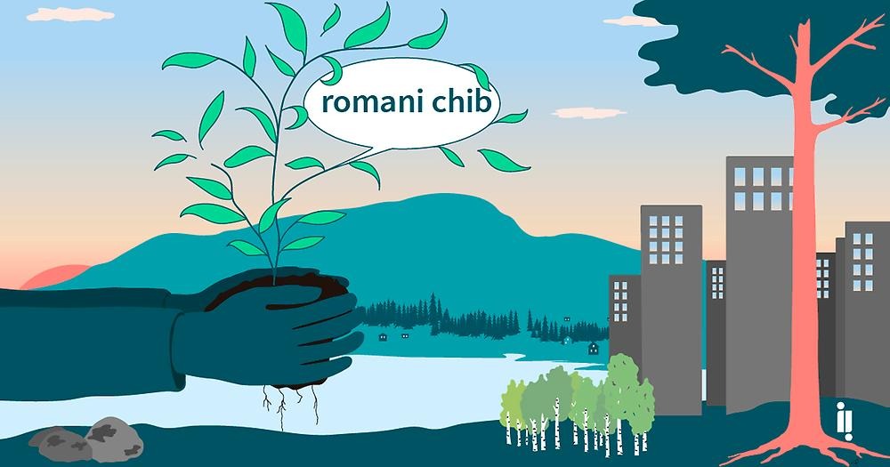 Illustration som visar ett naturlandskap i bakgrunden och två händer som håller i en planta med en pratbubbla där det står romani chib.