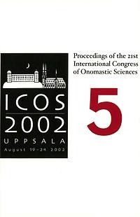 ICOS - Proceedings of the 21st International Congress of Onomastic Sciences