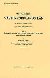 Ortnamnen i Västernorrlands län 2: Ångermanlands norra domsagas tingslag