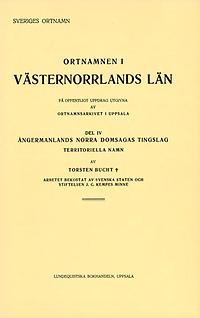 Ortnamnen i Västernorrlands län 1: Ångermanlands mellersta domsagas tingslag